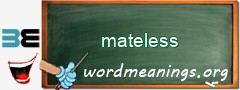 WordMeaning blackboard for mateless